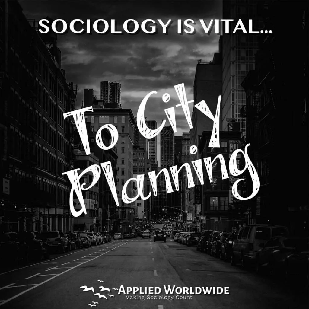 Sociology and City Planning