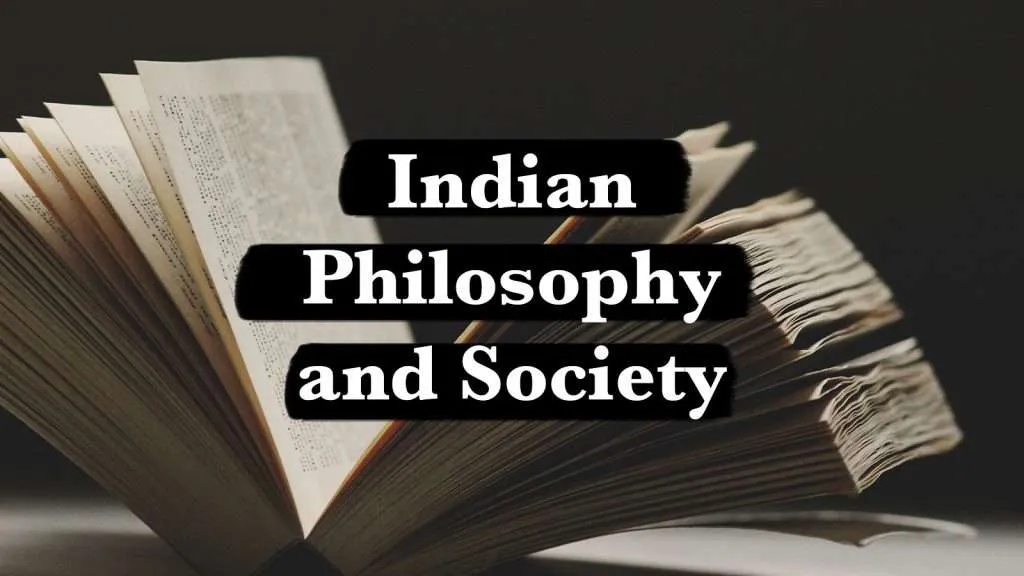 Indian Philosophy and Society