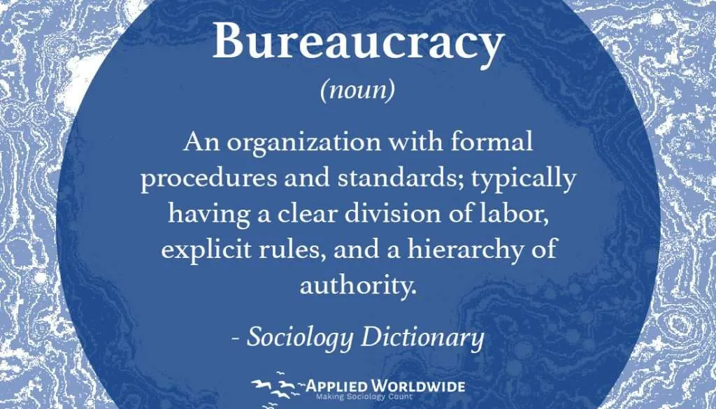 Sociology Terms - Bureaucracy