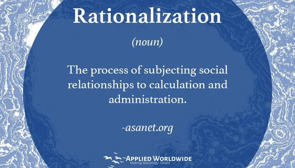 Sociology Terms - Rationalization