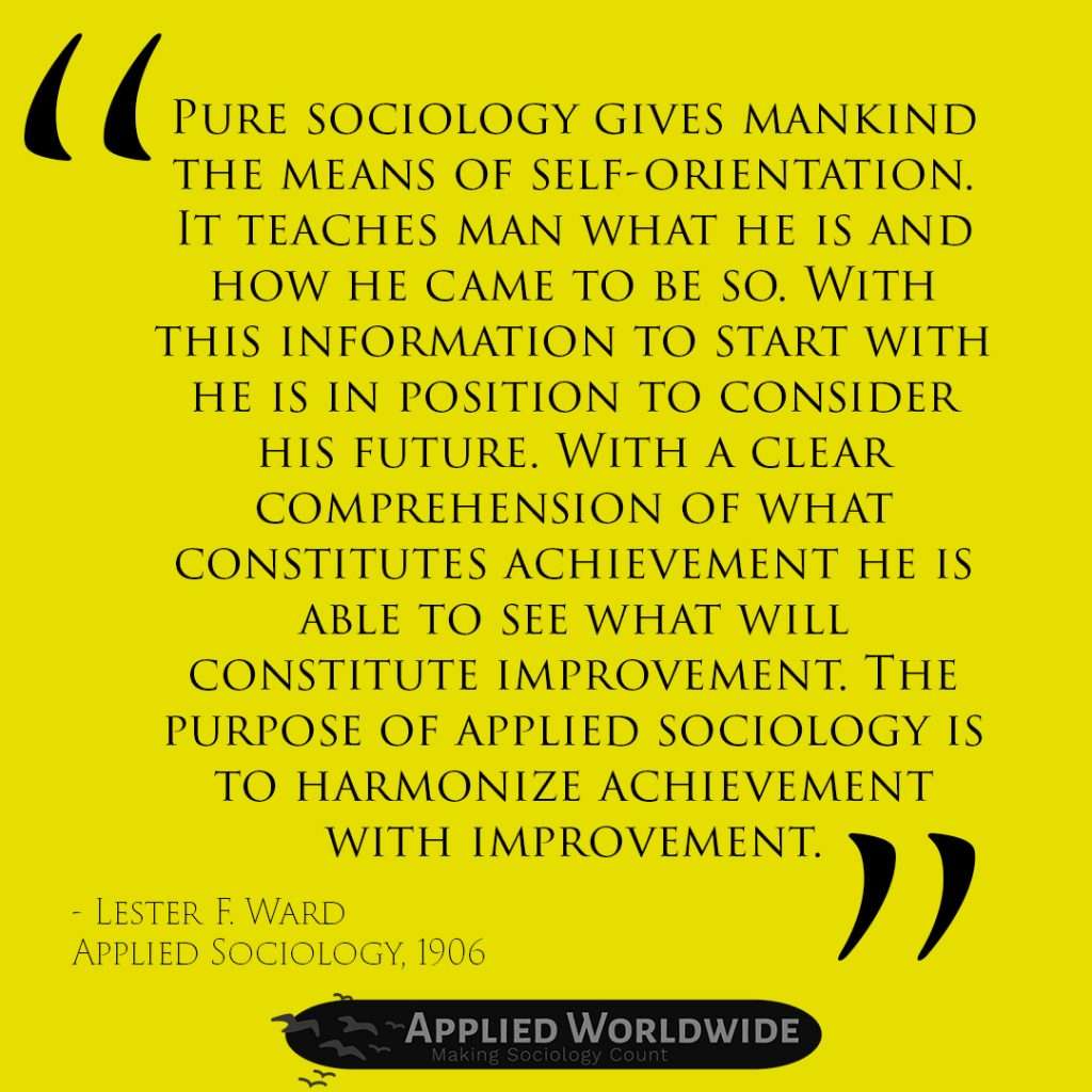 Sociology Quotes - Lester Ward