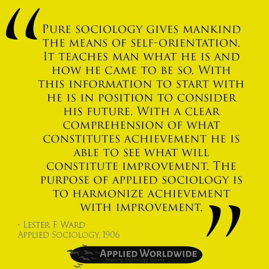 sociology quotes - lester ward