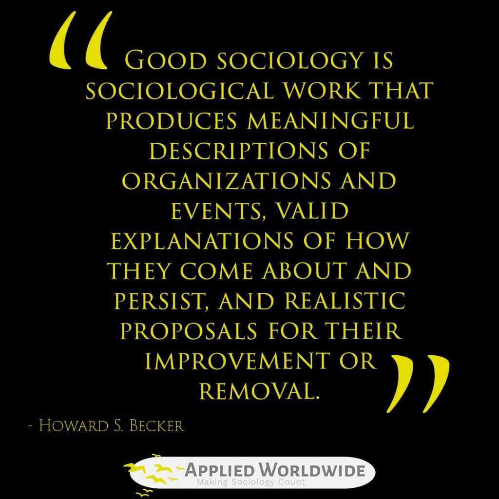 Sociology Quotes - Howard Becker