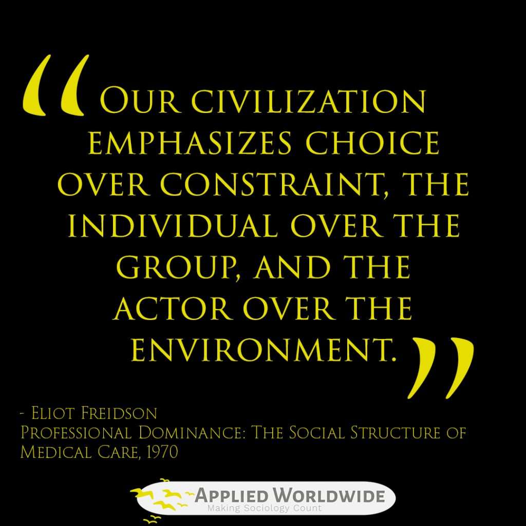 sociology quotes - Eliot Freidson