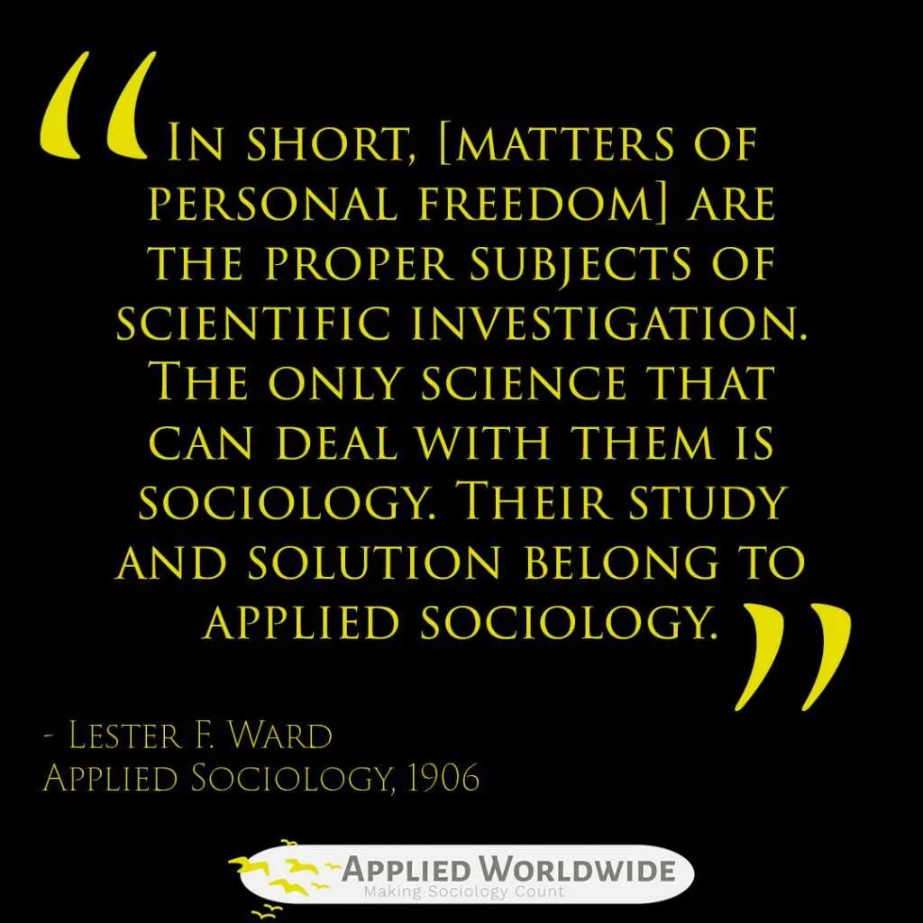 sociology quotes - lester ward