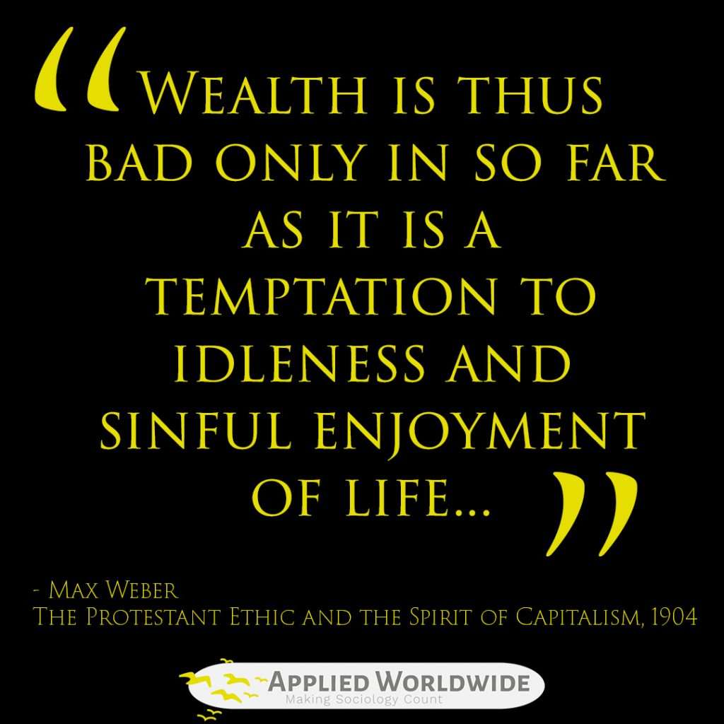 sociology quotes - max weber