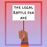 Read more about the article Get in the Repro Know: The Legal Battle for Roe