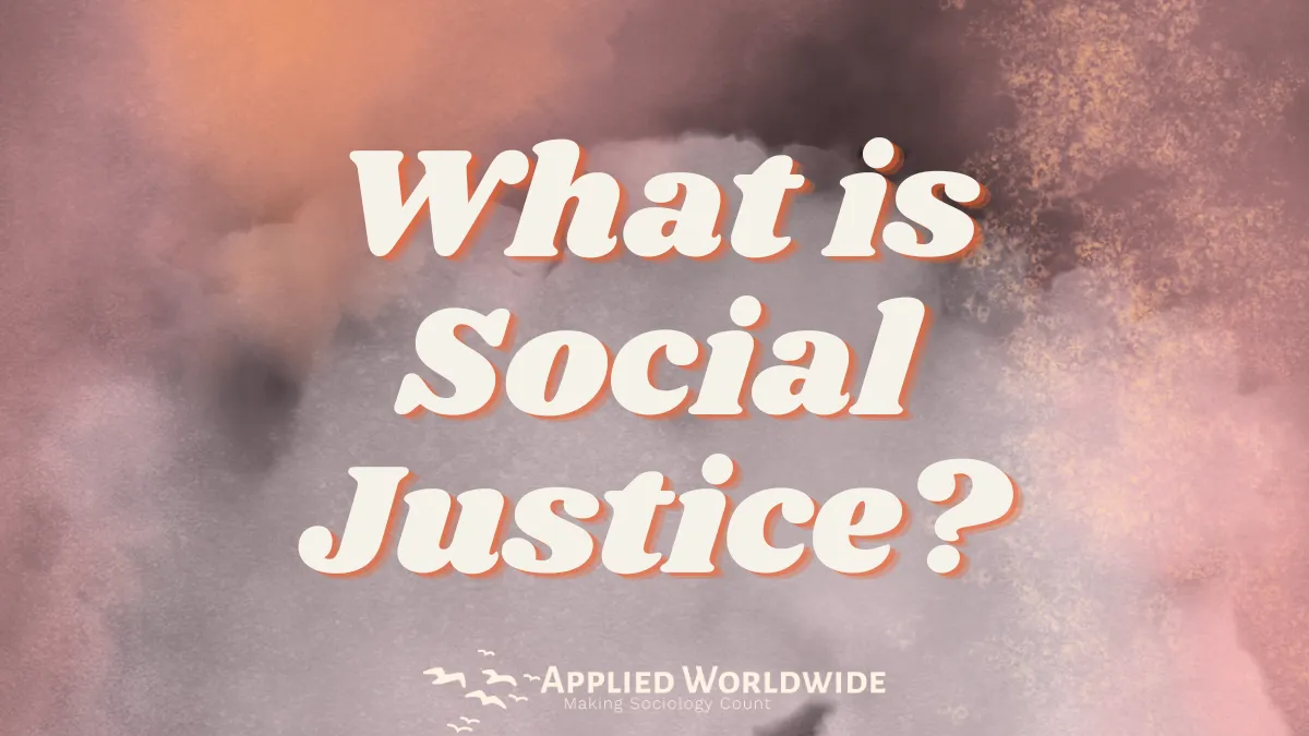 a Definition of Social Justice for Sociologists