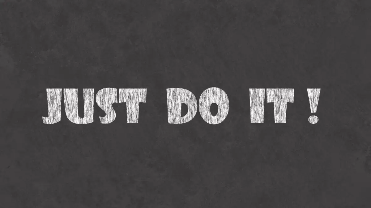 Graphic for Student Essay Titled "doing Sociology: Creating a Space for Everyone" Showing the Words "just Do It" Written in White Chalk on a Chalk Board.