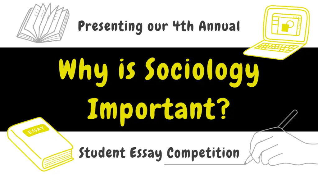 Black and yellow title graphic reading "presenting our 4th annual why is sociology important? student essay competition" for Applied Worldwide Student Essay Competition
